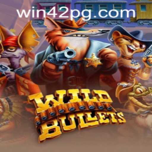 Exploring the Thrill of WildBullets: A Comprehensive Guide